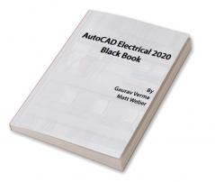 AutoCAD Electrical 2020 Black Book