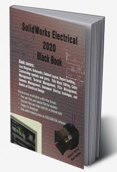 SolidWorks Electrical 2020 Black Book