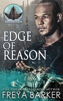 Edge Of Reason: 1 (Arrow's Edge MC)