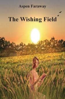 The Wishing Field