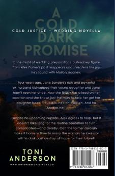 A Cold Dark Promise: Wedding Novella: 9 (Cold Justice(r))