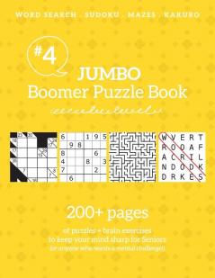 Jumbo Boomer Puzzle Book #4: 200+ pages of puzzles & brain exercises to keep your mind sharp for Seniors: 200+ pages of puzzles & brain exercises to keep your mind sharp for Seniors