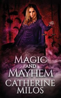 Magic and Mayhem: 5 (Angels and Avalon)