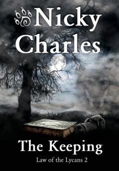 The Keeping: 2 (Law of the Lycans)