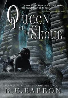 Queen of the Skour: Book Two of the Bloodstone Dagger: 2