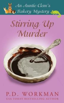 Stirring Up Murder: 4 (Auntie Clem's Bakery)