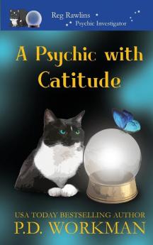 A Psychic with Catitude: 2 (Reg Rawlins Psychic Investigator)