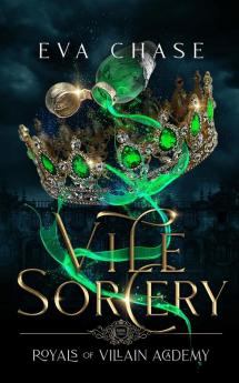 Vile Sorcery: 2 (Royals of Villain Academy)