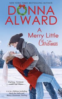 A Merry Little Christmas: Two Holiday Stories in One Volume (Darling VT)