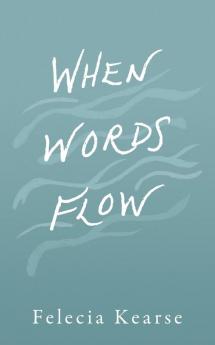 When Words Flow