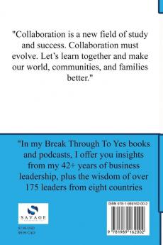 Break Through To Yes: The Foundations for Collaboration: 1 (Collaborative Podcast)