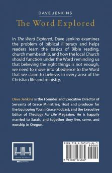 The Word Explored: The Problem of Biblical Illiteracy & What to Do about It