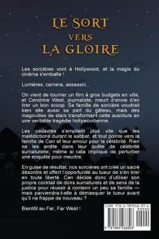 Le sort vers la gloire: Une Petite Enquête des Sorcières de Westwick (Les Petites Enquetes Surnaturelles Des Sorcieres de Westwick)