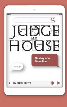 Judge My House: Destiny of a Bloodline: 4 (Destiny Scroll)