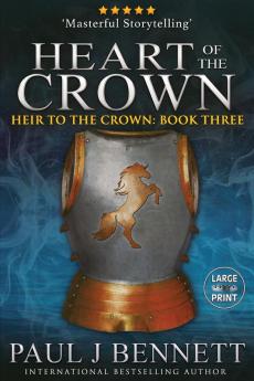 Heart of the Crown: Large Print Edition: 3 (Heir to the Crown)