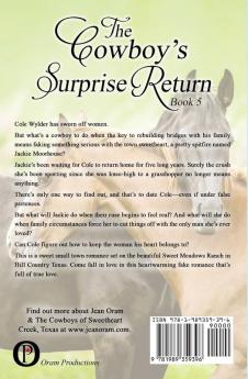 The Cowboy's Surprise Return: 5 (The Cowboys of Sweetheart Creek Texas)