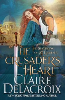 The Crusader's Heart: A Medieval Romance: 2 (Champions of St. Euphemia)