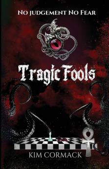 Tragic Fools: 5 (Children of Ankh)