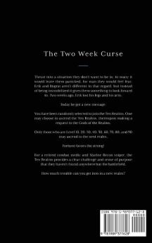 The Two Week Curse