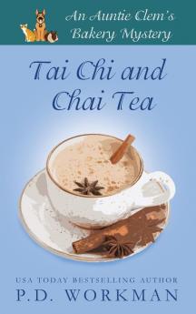 Tai Chi and Chai Tea: 11 (Auntie Clem's Bakery)