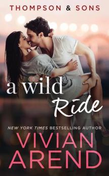 A Wild Ride: 5 (Thompson & Sons)