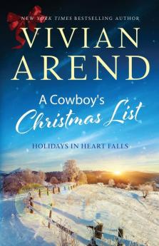 A Cowboy's Christmas List: 4 (Holidays in Heart Falls)