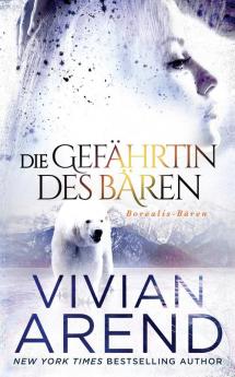 Die Gefährtin des Bären (Borealis-Bären Buch 3)