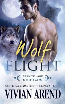 Wolf Flight: 2 (Northern Lights Shifters)