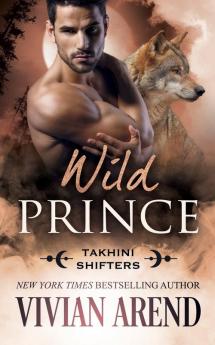 Wild Prince: 14 (Northern Lights Shifters)