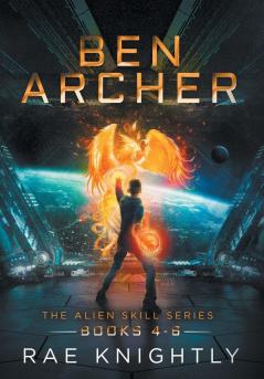 Ben Archer (The Alien Skill Series Books 4-6)