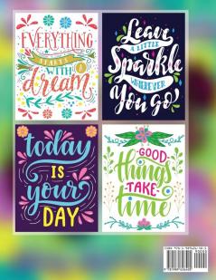 Good Vibes and Inspirational Quotes Coloring Book: An Adult Coloring Book with 35 Motivational Quotes and Stress Relieving Designs that are Beginner Friendly