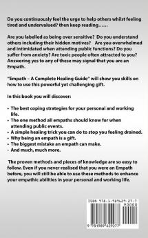 Empath - A Complete Healing Guide: Self discovery coping strategies and survival techniques for highly sensitive people. Dealing with the effects of ... and how to develop to enhance your life NOW!