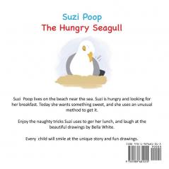 Suzi Poop: The Hungry Seagull