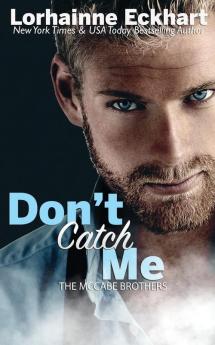 Don't Catch Me: 2 (McCabe Brothers)