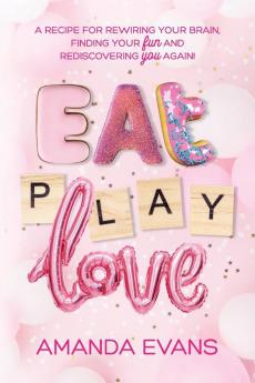 Eat PLAY Love