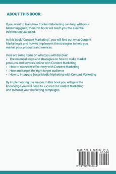 Content Marketing: Essential Guide to Learn Step-by-Step the Best Content Marketing Strategies to Attract your Audience and Boost Your Business