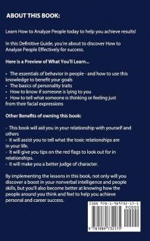 How to Analyze People Effectively: Learn to Read People's Intentions at Work & In Relationships through Body Language to Boost your People Skills & Achieve Success