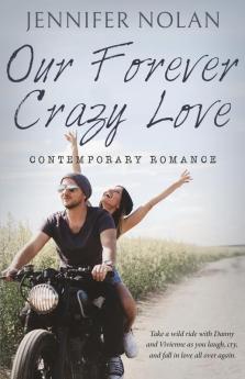 Our Forever Crazy Love: Contemporary Romance