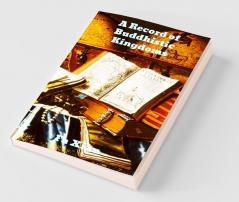 Record of Buddhistic Kingdoms