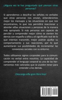 Lenguaje corporal: Aprenda el secreto para comunicarse y atraer a las personas (El lenguaje corporal y la comunicación no verbal)