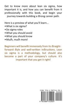 Six Sigma Handbook: A Complete Step-by-step Guide to Understanding (A Complete Guide - Gain Benefits in Your Business and Your Job)