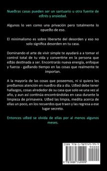 Minimalismo: Cómo desabarrotar simplificar tu vida saber más sobre y ser estrés (Mejor ordenado y organiza tu vida)