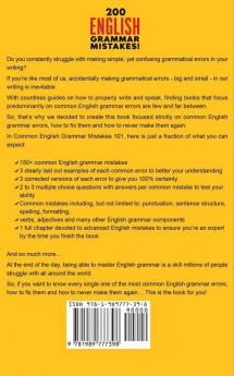 200 English Grammar Mistakes!: A Workbook of Common Grammar and Punctuation Errors with Examples Exercises and Solutions So You Never Make Them Again