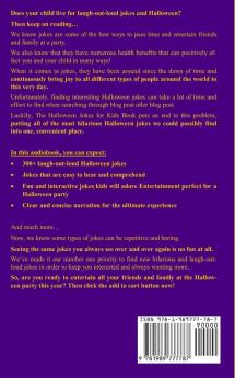 The Halloween Jokes for Kids Book: Over 300 Haunted Spooky Scary and Silly Jokes Perfect for Any Halloween Party