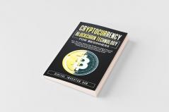 Cryptocurrency & Blockchain Technology For Beginners