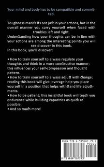 Mental Toughness: How to Master Your Emotions and Be More Confident and Beat Procrastination Laziness and Addiction (The Easiest Training Program to Develop an Unbeatable Mindset)