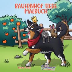 Bauernhof Tiere Malbuch: Für Kinder im Alter von 4-8 Jahren: 5 (Malbücher Für Kinder)