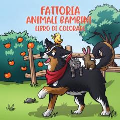 Fattoria animali bambini libro di colorare: Per bambini dai 4 agli 8 anni: 5 (Album Da Colorare Per Bambini)