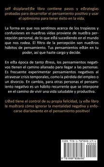 Pensamiento Positivo: Una guía para el crecimiento personal para alcanzar sus metas y triunfar en la vida (Una guía definitiva para aumentar la autoestima y la vida exitosa)