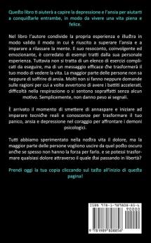 Ansia: Una guida per attacchi di panico e ansia (Mettete fine all'ansia sociale allo stress e alla depressione e fuggite oggi)